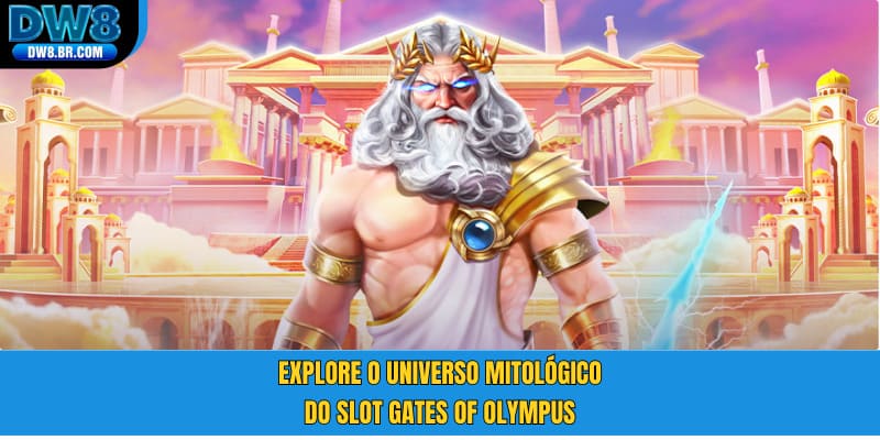 Explore o universo mitológico do Slot Gates of Olympus